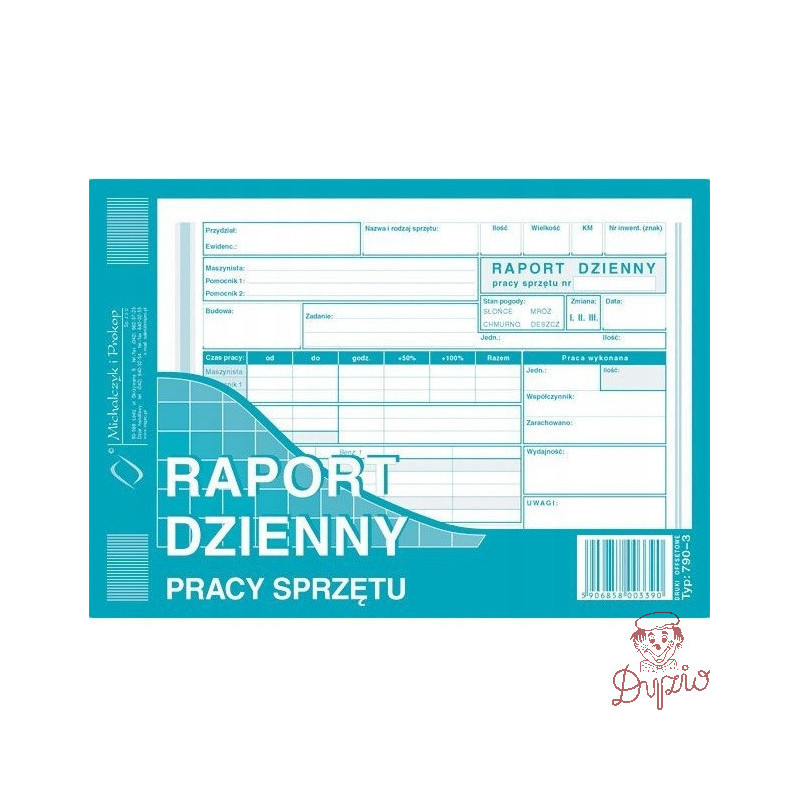 790-3 Raport dzienny pracy sprzętu A5 MICHALCZYK I PROKOP