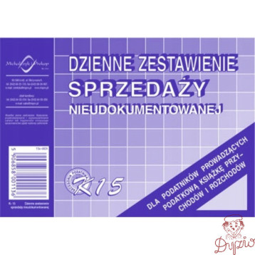 K-15 Dzienne zestawienie sprzedaży A6 księgowo nieudokumentowanej MICHALCZYK i PROKOP