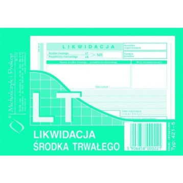 421-5 LT Likwidacja środka trwałego MICHALCZYK I PROKOP 421-5 LT Likwidacja środka trwałego MICHALCZYK I PROKOP