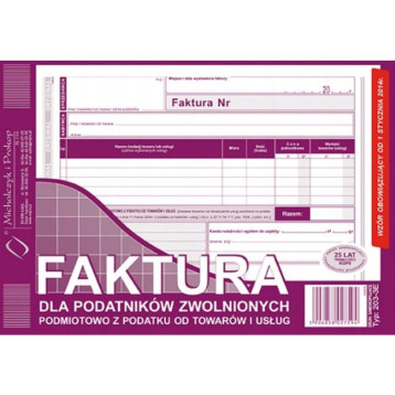 203-3E Faktura dla podatników zwolnionych z VAT A5 (o+1k) MICHALCZYK 203-3E Faktura dla podatników zwolnionych z VAT A5 (o+1k) MICHALCZYK