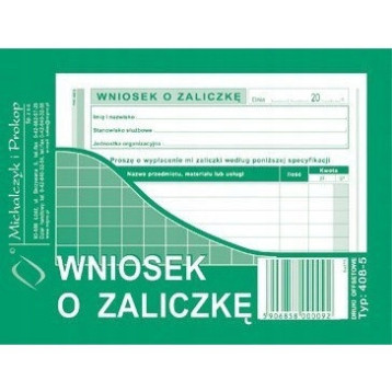 408-5 Wniosek o zaliczkę A6 40 kartek Michalczyk i Prokop 408-5 Wniosek o zaliczkę A6 40 kartek Michalczyk i Prokop