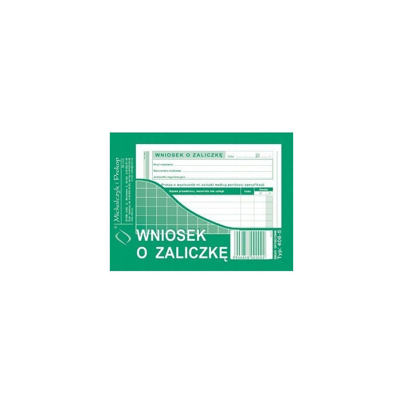 408-5 Wniosek o zaliczkę A6 40 kartek Michalczyk i Prokop